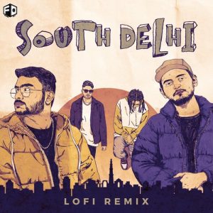 South Delhi (Lofi Remix)