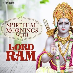 Spiritual Mornings with Lord Ram