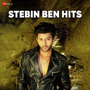 Stebin Ben Hits (2023) Album Art