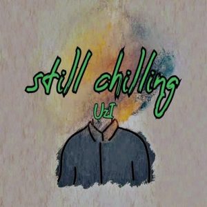Still Chilling (2022) Album Art