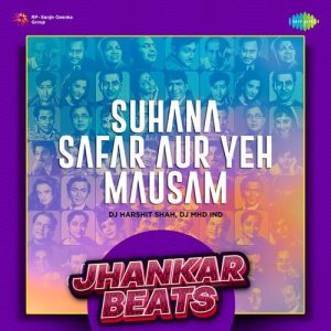 Suhana Safar Aur Yeh Mausam – Jhankar Beats (2023) Album Art