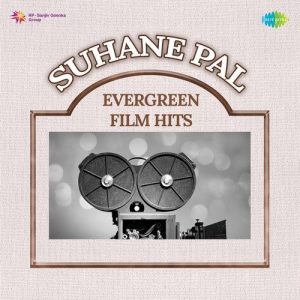 Suhane Pal – Evergreen Film Hits