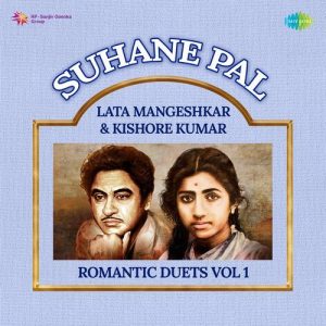 Suhane Pal – Lata Mangeshkar & Kishore Kumar Romantic Duets Vol 1