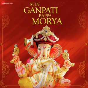 Suno Ganpati Bappa Morya – Zee Music Devotional (2019) Album Art