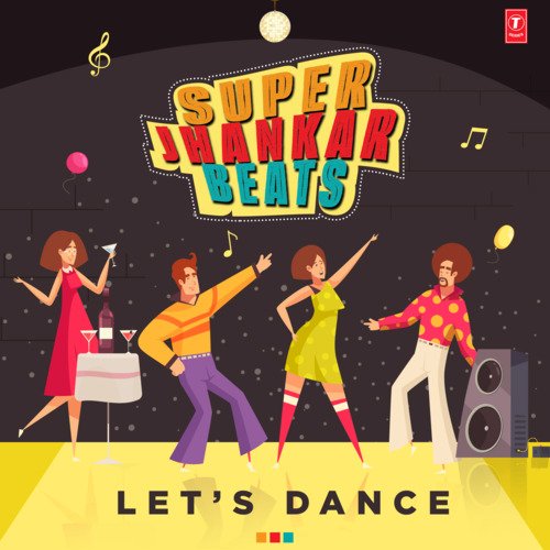 Super Jhankar Beats – Lets Dance