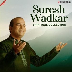 Suresh Wadkar – Spiritual Collection (2021) Album Art