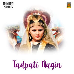 Tadpati Nagin