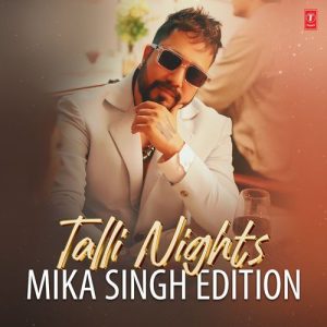 Talli Nights – Mika Singh Edition (2025) Album Art