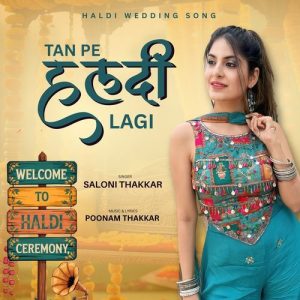 Tan Pe Haldi Lagi (Haldi Wedding Song) (2025) Album Art