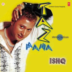Taz Mania Ishq (2002) Album Art