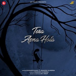 Tera Apna Hota (2023) Album Art