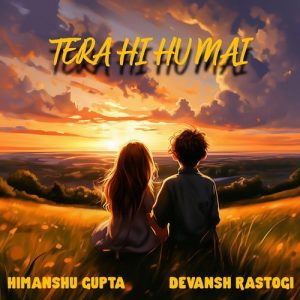 Tera Hi Hu Mai (2025) Album Art