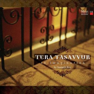 Tera Tasavvur – Ghazals