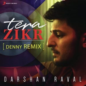 Tera Zikr (Denny Remix) (2017) Album Art