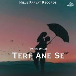 Tere Ane Se (2025) Album Art