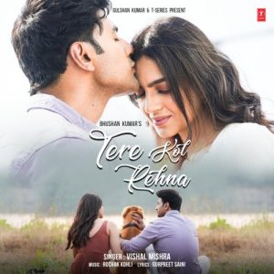Tere Kol Rehna (2024) Album Art
