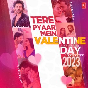 Tere Pyaar Mein – Valentine Day 2023 (2023) Album Art