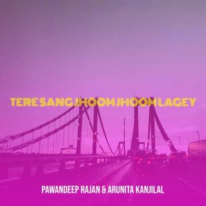 Tere Sang Jhoom Jhoom Lagey (2022) Album Art