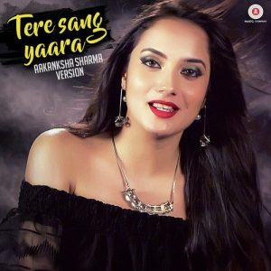 Tere Sang Yaara – Aakanksha Sharma Version (2016) Album Art