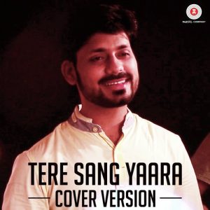 Tere Sang Yaara – Cover Version (2017) Album Art