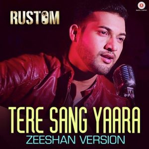 Tere Sang Yaara – Zeeshan Version (2017) Album Art