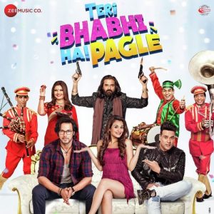 Teri Bhabhi Hai Pagle (2018) Album Art