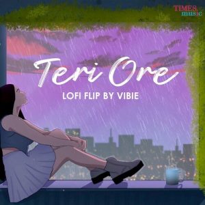 Teri Ore (Lo-Fi Flip) (2021) Album Art
