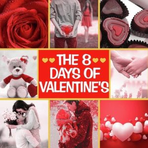 The 8 Days of Valentine’s (2017) Album Art