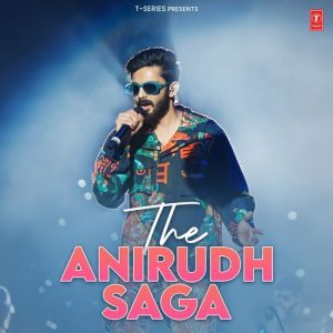 The Anirudh Saga (2024) Album Art