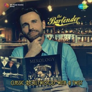 The Bartender – Classic Bollywood With A Twist (2014) Album Art