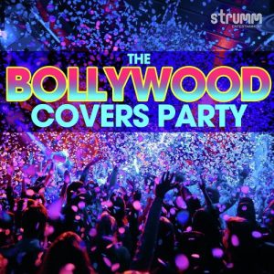 The Bollywood Covers Party (2018) Album Art