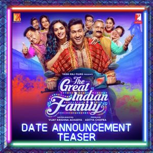 The Great Indian Family – Date Announcement Teaser (2023) Album Art