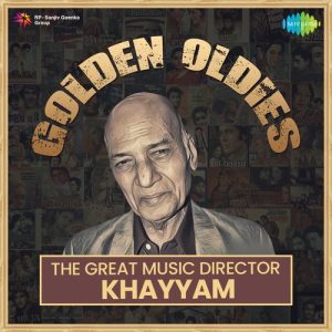 The Great Music Director – Khayyam