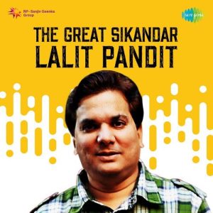 The Great Sikandar – Lalit Pandit (2021) Album Art