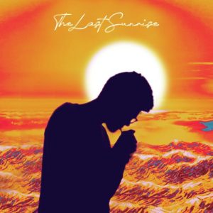The Last Sunrise