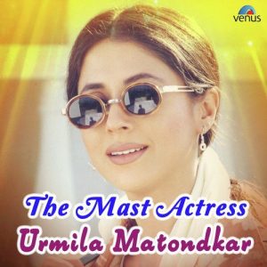 The Mast Actress – Urmila Matondkar (2016) Album Art
