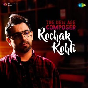 The New Age Composer Rochak Kohli (2022) Album Art