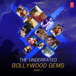 The Underrated Bollywood Gems Part 1 (2024) Album Art