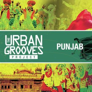 The Urban Grooves Project – Punjab