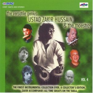 The Versatile Ustad Zakir Hussain N Maestros Vol – 4