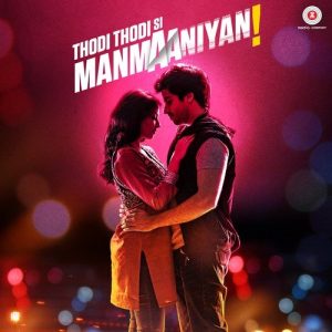 Thodi Thodi Si Manmaaniyan (2017) Album Art