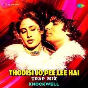 Thodisi Jo Pee Lee Hai – Trap Mix