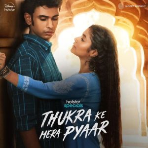 Thukra Ke Mera Pyaar (Original Series Soundtrack) (2024) Album Art