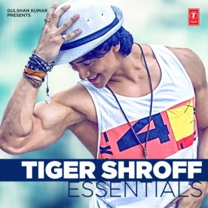 Tiger Shroff Essentials (2017) Album Art