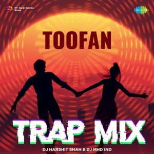 Toofan – Trap Mix