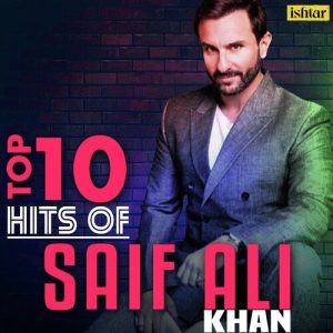 Top 10 Hits Of Saif Ali Khan (2017) Album Art