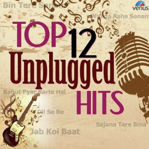Top 12 Unplugged Hits (2018) Album Art