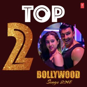 Top 20 – Bollywood Songs 2018 (2018) Album Art