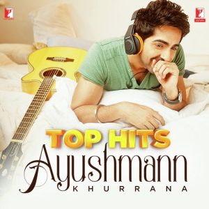 Top Hits – Ayushmann Khurrana (2023) Album Art