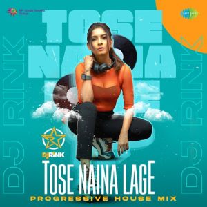 Tose Naina Lage – Progressive House Mix (2023) Album Art